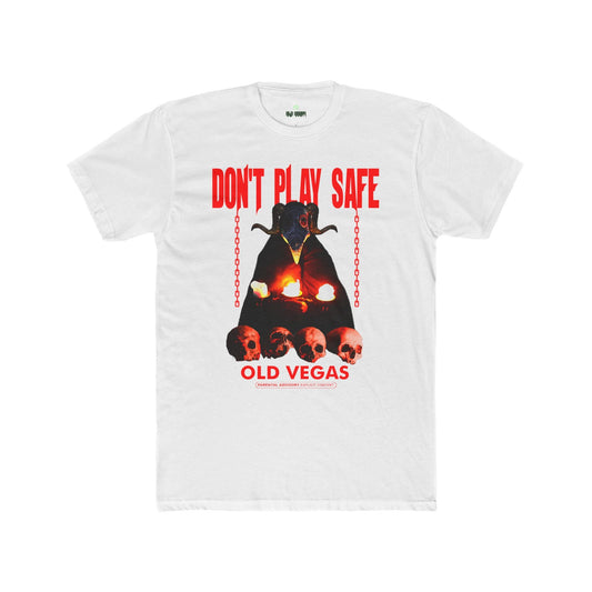 Don't Play Safe - Next Level 3600 T-shirt Printify